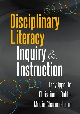 Investigación y enseñanza de la alfabetización disciplinar - Disciplinary Literacy Inquiry and Instruction