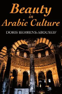 La belleza en la cultura árabe - Beauty in Arabic Culture