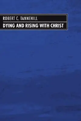 Morir y resucitar con Cristo - Dying and Rising with Christ