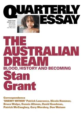 El sueño australiano: Sangre, Historia y Devenir - The Australian Dream: Blood, History and Becoming