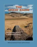 La Gran Cuenca: Gente y lugar en la Antigüedad - The Great Basin: People and Place in Ancient Times