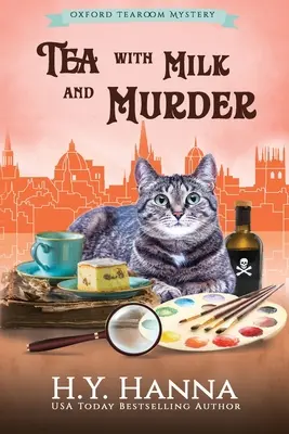 Té con leche y asesinato (IMPRESIÓN GRANDE): Los misterios de Oxford Tearoom - Libro 2 - Tea With Milk and Murder (LARGE PRINT): The Oxford Tearoom Mysteries - Book 2