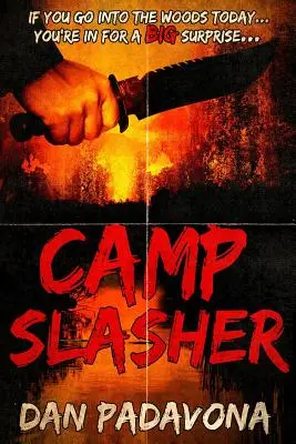 Camp Slasher: Una sangrienta novela de terror oscuro - Camp Slasher: A gory dark horror novel