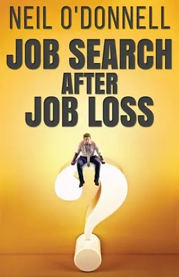 Buscar trabajo después de perderlo - Job Search After Job Loss
