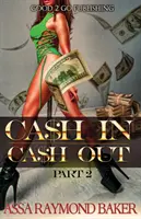 Dinero en efectivo 2 - Cash In, Cash Out 2