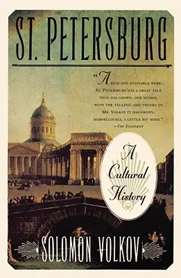 San Petersburgo: Una historia cultural - St. Petersburg: A Cultural History