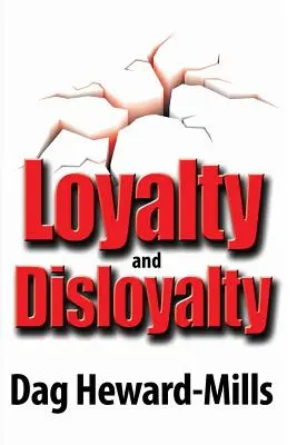 Lealtad y deslealtad - Loyalty and Disloyalty