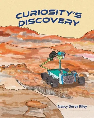 El descubrimiento de la curiosidad - Curiosity's Discovery