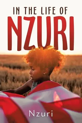 En la vida de Nzuri - In the Life of Nzuri