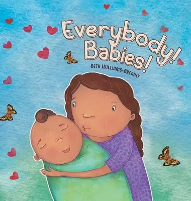 Todos ¡Bebés! - Everybody! Babies!