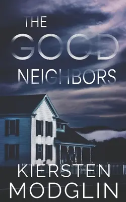 Los buenos vecinos - The Good Neighbors