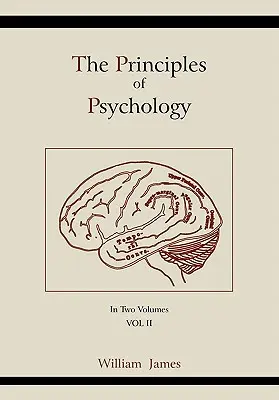 Los principios de la psicología (Tomo 2) - The Principles of Psychology (Vol 2)