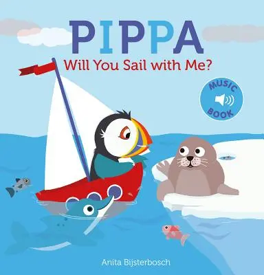 Pippa ¿Quieres navegar conmigo? - Pippa Will You Sail with Me?