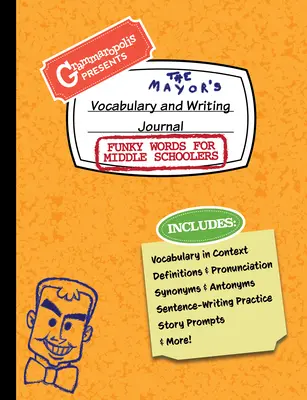 Libro de vocabulario y redacción Funky Words for Middle Schoolers: Definiciones, uso en contexto, estímulos para historias divertidas, etc. - Funky Words for Middle Schoolers Vocabulary and Writing Journal: Definitions, Usage in Context, Fun Story Prompts, & More