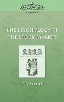 La psicología de la Bolsa - The Psychology of the Stock Market