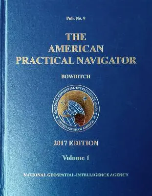 2017 American Practical Navigator Bowditch» Volumen 1 (HC)» - 2017 American Practical Navigator Bowditch