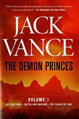 The Demon Princes, Vol. 1: El Rey Estrella * La Máquina de Matar * El Palacio del Amor - The Demon Princes, Vol. 1: The Star King * the Killing Machine * the Palace of Love