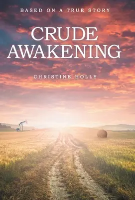 Despertar crudo - Crude Awakening