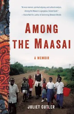 Entre los masai: A Memoir - Among the Maasai: A Memoir