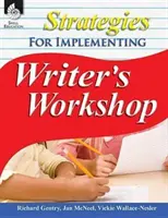 Estrategias para poner en práctica el taller de escritura - Strategies for Implementing Writer's Workshop