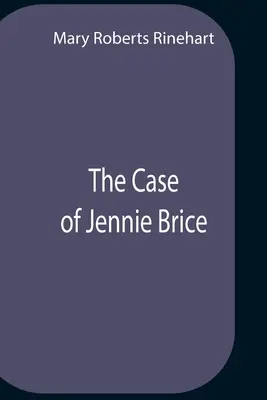 El caso de Jennie Brice - The Case Of Jennie Brice