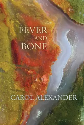 Fiebre y hueso - Fever and Bone