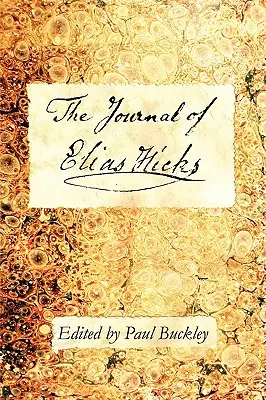 El diario de Elias Hicks - The Journal of Elias Hicks