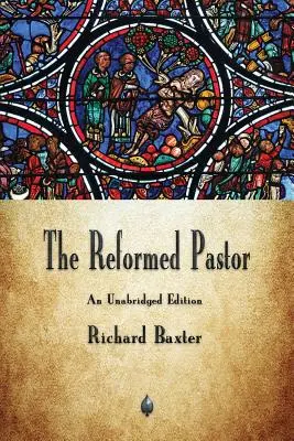 El pastor reformado - The Reformed Pastor