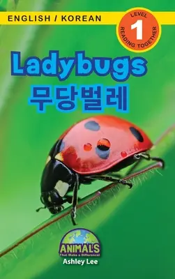 Mariquitas / 무당벌레: Bilingüe (inglés/coreano) (영어 / 한국어) Animales que marcan la diferencia - Ladybugs / 무당벌레: Bilingual (English / Korean) (영어 / 한국어) Animals That Make a Difference