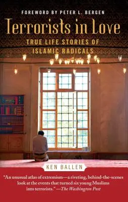 Terrorists in Love: Historias reales de radicales islámicos - Terrorists in Love: True Life Stories of Islamic Radicals