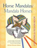 Mandalas de caballos/Mandala Horses: Libro para colorear y diseñar - Horse Mandalas/Mandala Horses: Coloring and Design Book