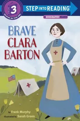 La valiente Clara Barton - Brave Clara Barton