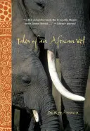 Cuentos de un veterinario africano - Tales of an African Vet