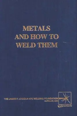 Metales y cómo soldarlos - Metals and How To Weld Them