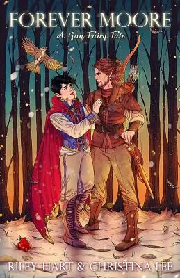 Forever Moore: un cuento de hadas gay - Forever Moore: A Gay Fairy Tale