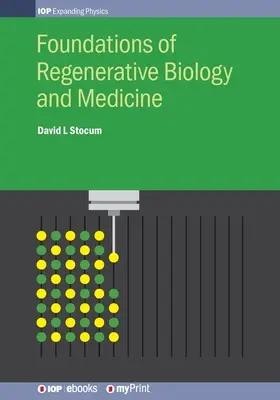 Fundamentos de biología y medicina regenerativas - Foundations of Regenerative Biology and Medicine