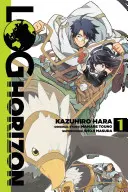 Log Horizon, Tomo 1 (Manga) - Log Horizon, Vol. 1 (Manga)