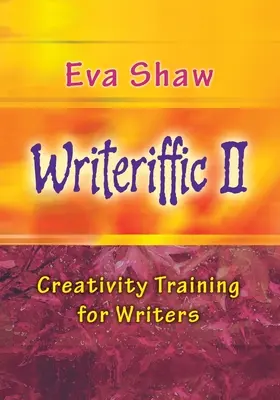 Writeriffic II: Entrenamiento de la creatividad para escritores - Writeriffic II: Creativity Training for Writers