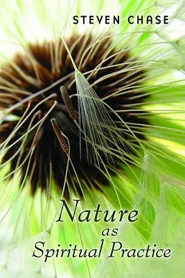 La naturaleza como práctica espiritual - Nature as Spiritual Practice