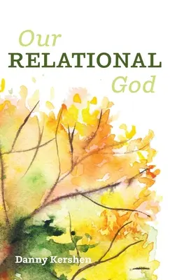 Nuestro Dios relacional - Our Relational God