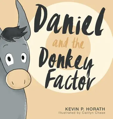 Daniel y el factor burro - Daniel and the Donkey Factor