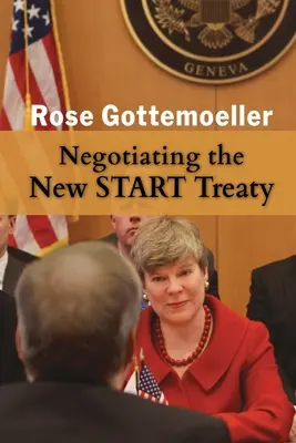 Negociación del nuevo Tratado START - Negotiating the New START Treaty