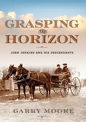 Aferrarse al horizonte: John Jenkins y sus descendientes - Grasping the Horizon: John Jenkins and his Descendants