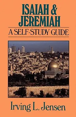 Isaías y Jeremías: Guía de autoestudio - Isaiah & Jeremiah: A Self-Study Guide