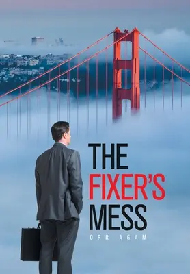 El Lío del Arreglador - The Fixer's Mess