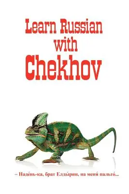 Clásicos rusos en ruso e inglés: Aprenda ruso con Chejov - Russian Classics in Russian and English: Learn Russian with Chekhov