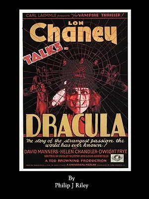 Drácula protagonizado por Lon Chaney - Una historia alternativa para los monstruos del cine clásico - Dracula Starring Lon Chaney - An Alternate History for Classic Film Monsters