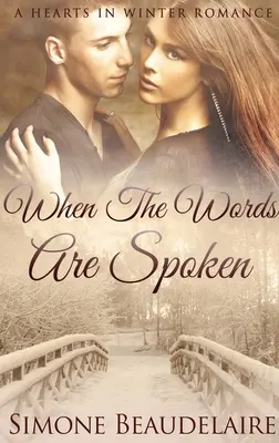 Cuando se pronuncian las palabras: Large Print Hardcover Edition - When The Words Are Spoken: Large Print Hardcover Edition