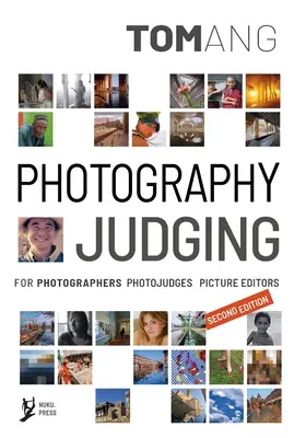 Jurado de fotografía: para fotógrafos jueces de fotografía editores de imágenes - Photography Judging: for photographers photojudges picture editors