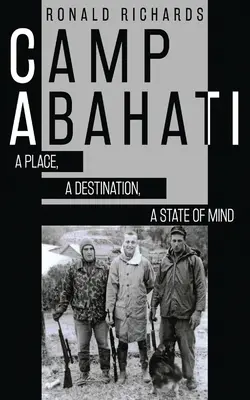 Campamento Abahati: Un lugar, un destino, un estado de ánimo - Camp Abahati: A Place, A Destination, A State Of Mind